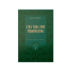 1317838104-livro-uma-vida-com-porositos-edicao-de-luxo-capa-dura-editora-vida-autor-rick-w Livro Uma Vida com Propósitos - Edição Luxo - Capa dura - Rick Warren
